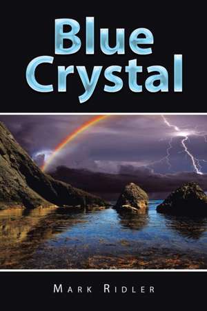 Blue Crystal de Mark Ridler