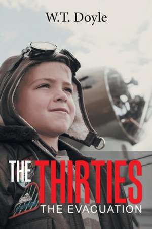 The Thirties de W. T. Doyle