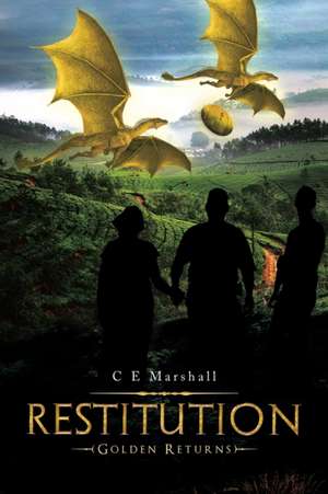 Restitution de C E Marshall