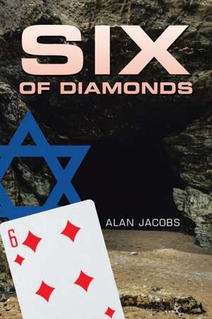 Six of Diamonds de Alan Jacobs