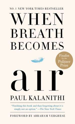 Kalanithi, P: When Breath Becomes Air