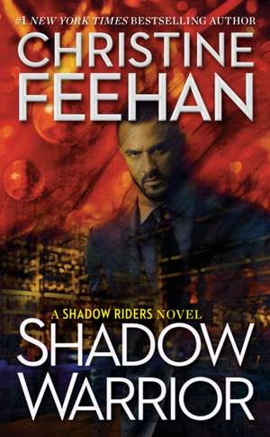 Shadow Warrior de Christine Feehan