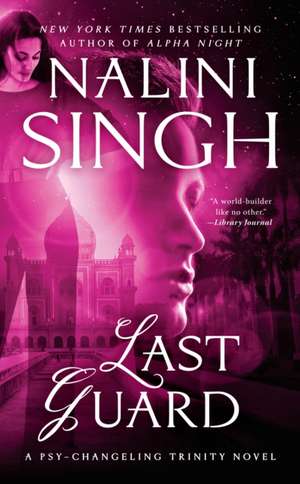 Last Guard de Nalini Singh