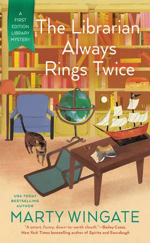 The Librarian Always Rings Twice de Marty Wingate