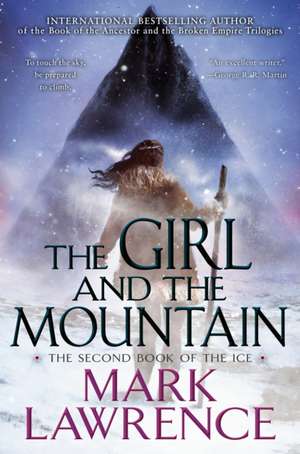 The Girl and the Mountain de Mark Lawrence