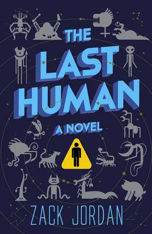 Last Human de Zack Jordan