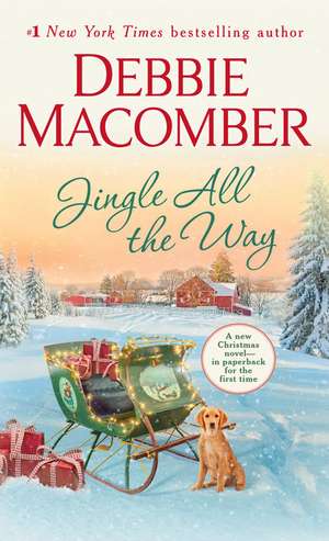 Jingle All the Way de Debbie Macomber