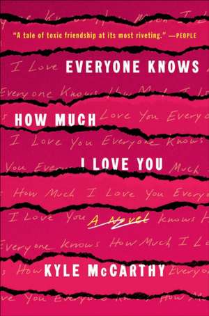 Everyone Knows How Much I Love You de Kyle McCarthy