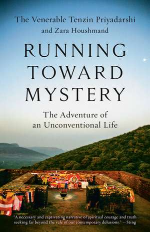 Running Toward Mystery de Tenzin Priyadarshi