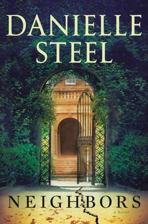 Neighbors de Danielle Steel