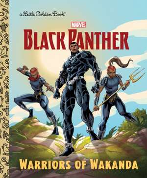 Warriors of Wakanda (Marvel: Black Panther) de Frank Berrios