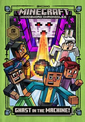 Ghast in the Machine! (Minecraft Woodsword Chronicles #4) de Nick Eliopulos