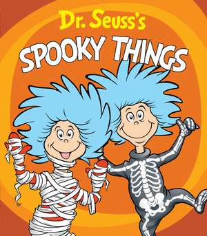 Dr. Seuss's Spooky Things de Seuss