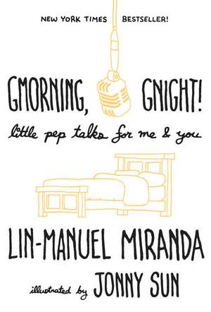 Gmorning, Gnight! de Lin-Manuel Miranda