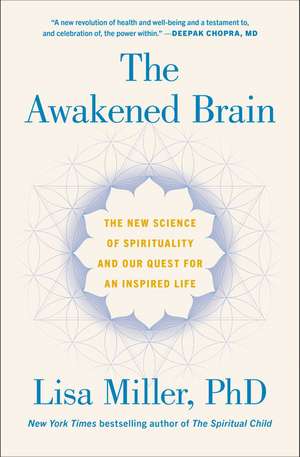 The Awakened Brain de Lisa Miller