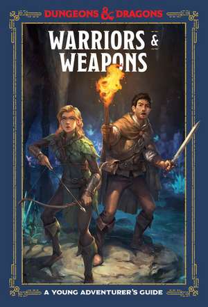 Warriors & Weapons (Dungeons & Dragons) de Jim Zub