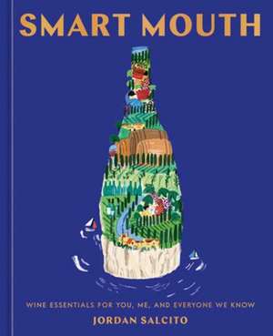 Smart Mouth de Jordan Salcito