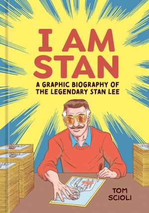 I Am Stan de Tom Scioli