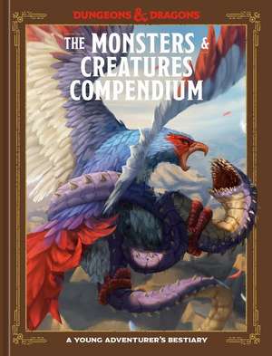 The Monsters & Creatures Compendium (Dungeons & Dragons) de Jim Zub