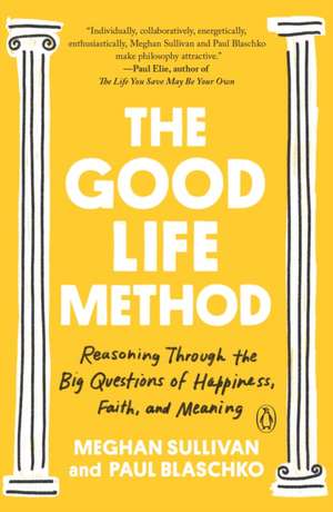 The Good Life Method de Meghan Sullivan