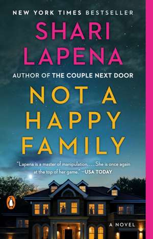 Not a Happy Family de Shari Lapena