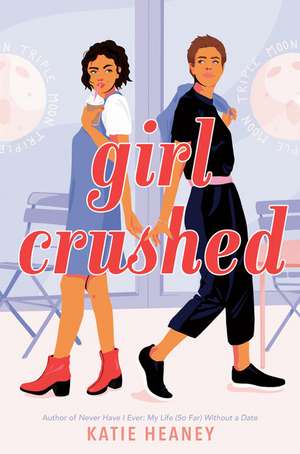 Girl Crushed de Katie Heaney