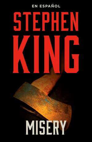 Misery (Spanish Edition) de Stephen King
