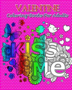 Valentine Coloring Books for Adults de Jasmine Smith