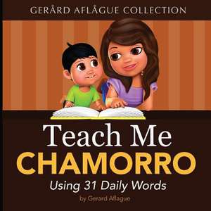 Teach Me Chamorro de Gerard Aflague