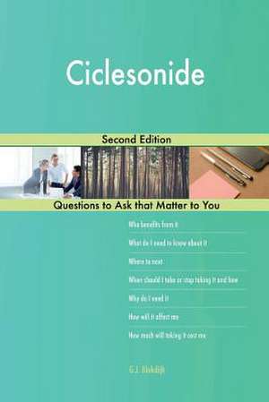 Ciclesonide; Second Edition de Blokdijk, G. J.