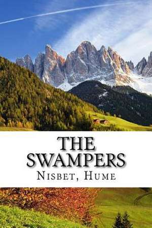 The Swampers de Hume, Nisbet