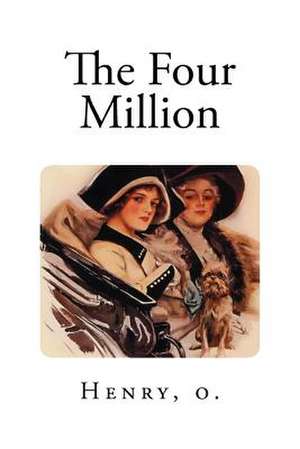 The Four Million de O. Henry