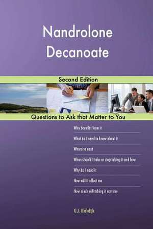 Nandrolone Decanoate; Second Edition de Blokdijk, G. J.
