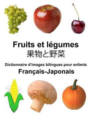 Francais-Japonais Fruits Et Legumes Dictionnaire D'Images Bilingues Pour Enfants de Richard Carlson Jr