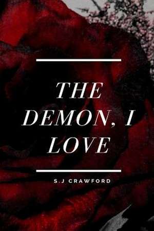 The Demon, I Love de Crawford, Sj