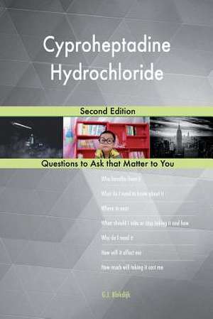 Cyproheptadine Hydrochloride; Second Edition de Blokdijk, G. J.