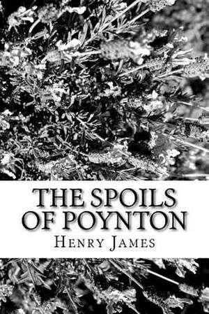 The Spoils of Poynton de Henry James