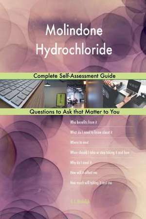 Molindone Hydrochloride; Complete Self-Assessment Guide de Blokdijk, G. J.