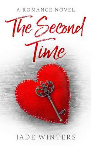 The Second Time de Jade Winters