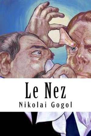 Le Nez de Nikolai Gogol