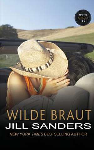 Wilde Braut de Jill Sanders