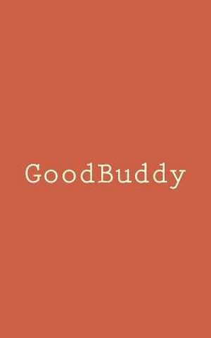 Goodbuddy de Sam Dominguez