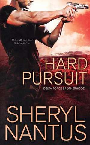 Hard Pursuit de Sheryl Nantus