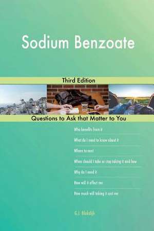 Sodium Benzoate; Third Edition de Blokdijk, G. J.