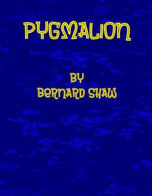 Pygmalion de Ian McKenzie