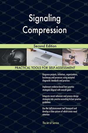 Signaling Compression Second Edition de Blokdyk, Gerardus