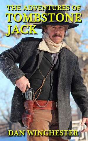 The Adventures of Tombstone Jack de Winchester, Dan