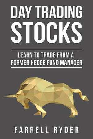 Day Trading Stocks de Ryder, Farrell