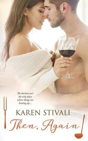 Then, Again de Karen Stivali