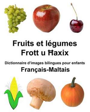 Francais-Maltais Fruits Et Legumes Dictionnaire D'Images Bilingues Pour Enfants de Richard Carlson Jr